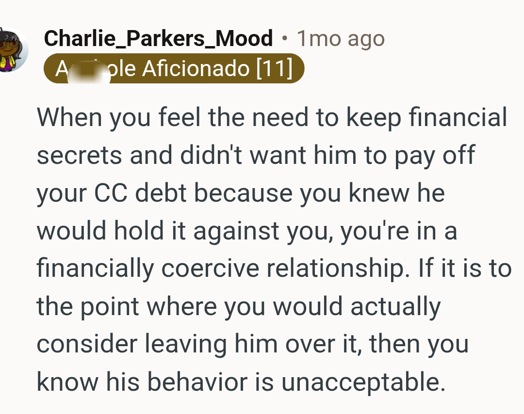 A financially coercive relationship