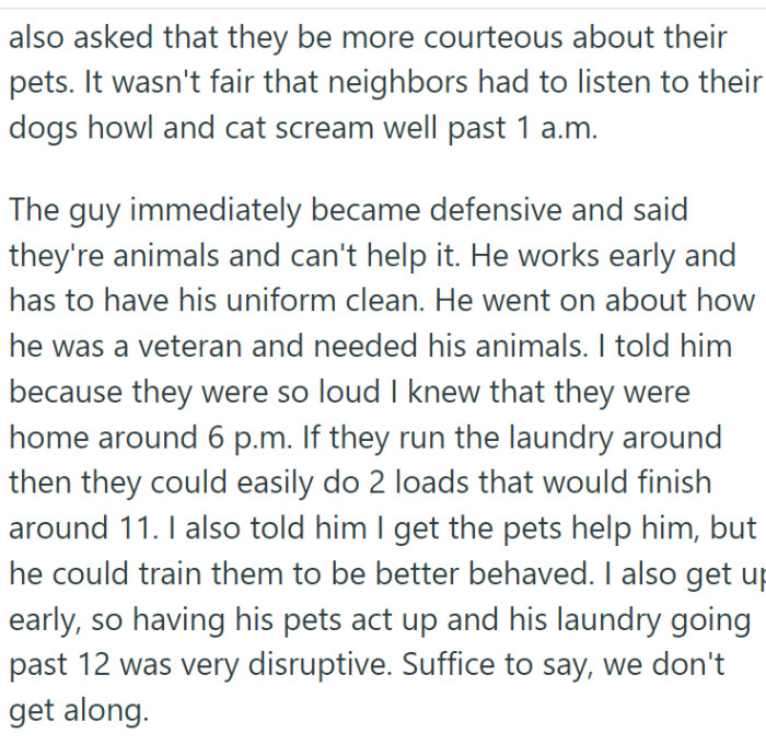 They were not willing to change their behavior, despite five complaints against them.