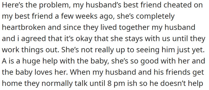 OP explained what she and her husband had previously agreed upon, but