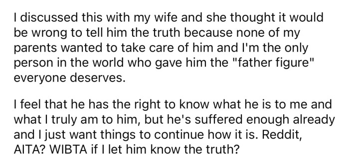 OP doesn't feel he should tell his brother the truth and would rather keep it a secret.