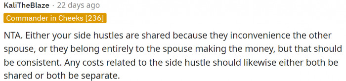Honestly, the two of them should have discussed this before starting a side hustle.