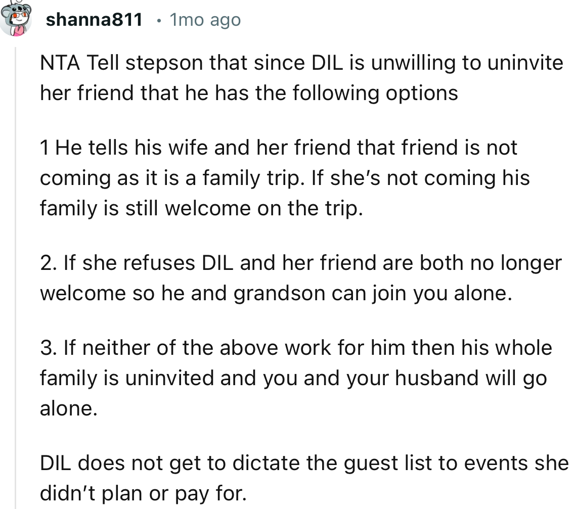 “DIL does not get to dictate the guest list to events she didn’t plan or pay for.”