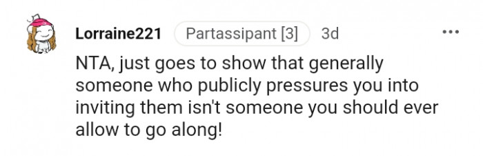 Someone you should never allow to go along