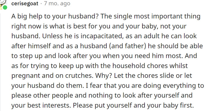 The husband should look after himself and help her if needed