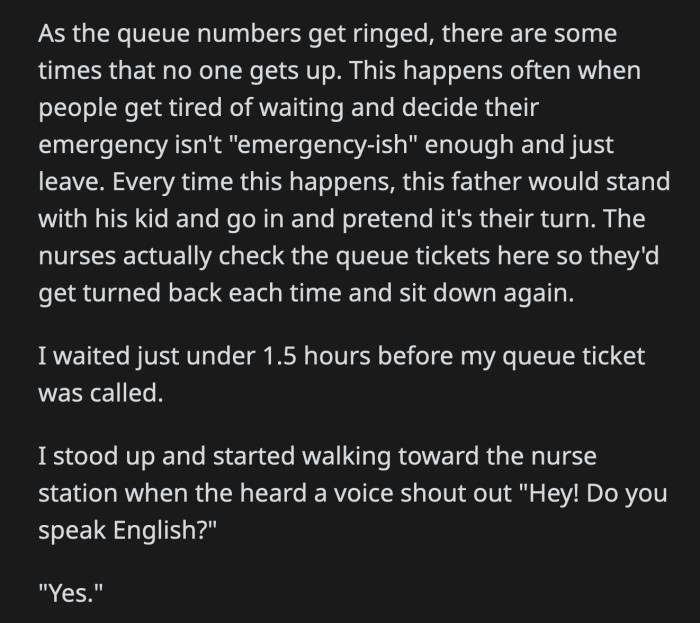 The dad asked if they could go first because his child was injured. OP asked how serious his son's injury was.