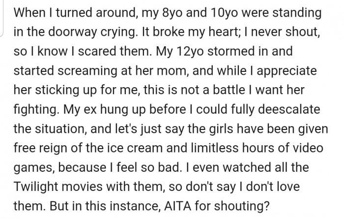 Unknown to his ex-wife, their daughters were in the background, listening to everything that was going on. This hurt them deeply.