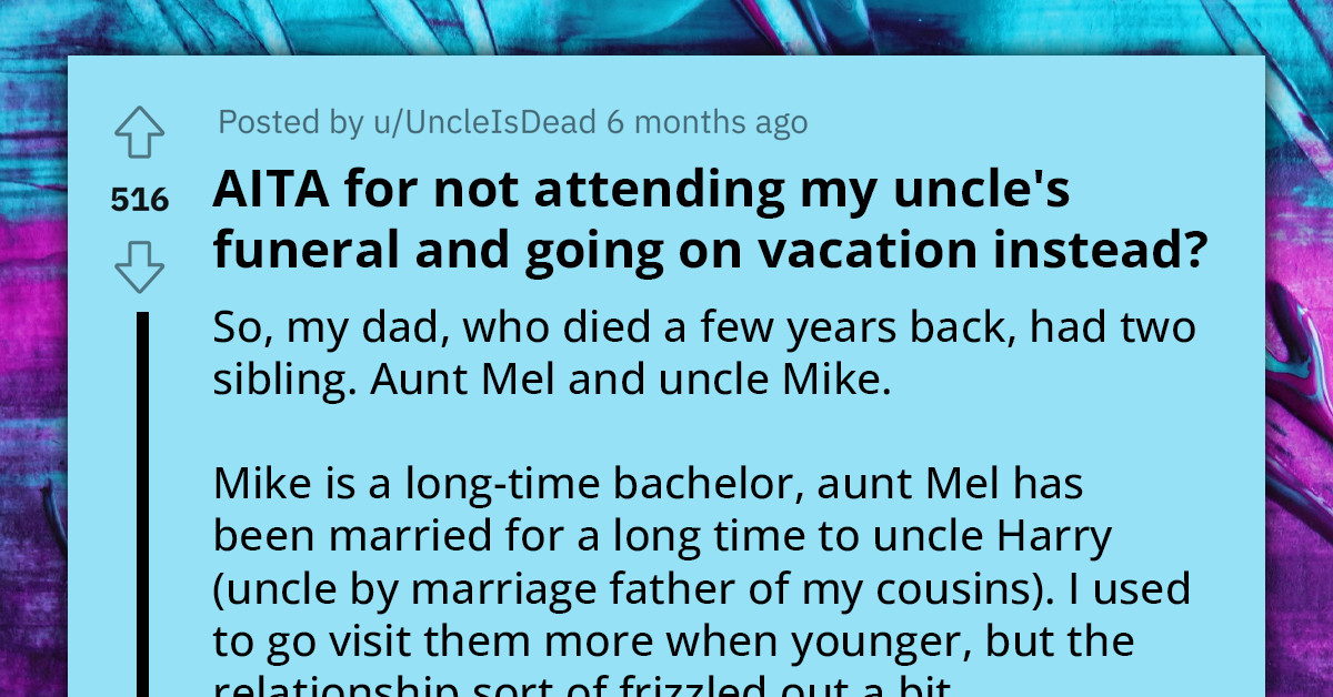 Young Woman Faces Family Criticism For Choosing Pre-Planned Vacation Over Attending Estranged Relative's Funeral