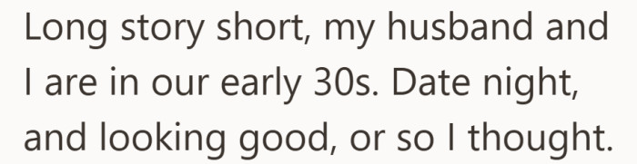 It starts off light and hopeful, just two people dressed up and feeling good about themselves.