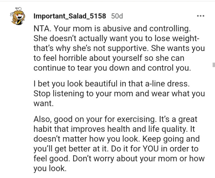 The OP should stop listening to her mom