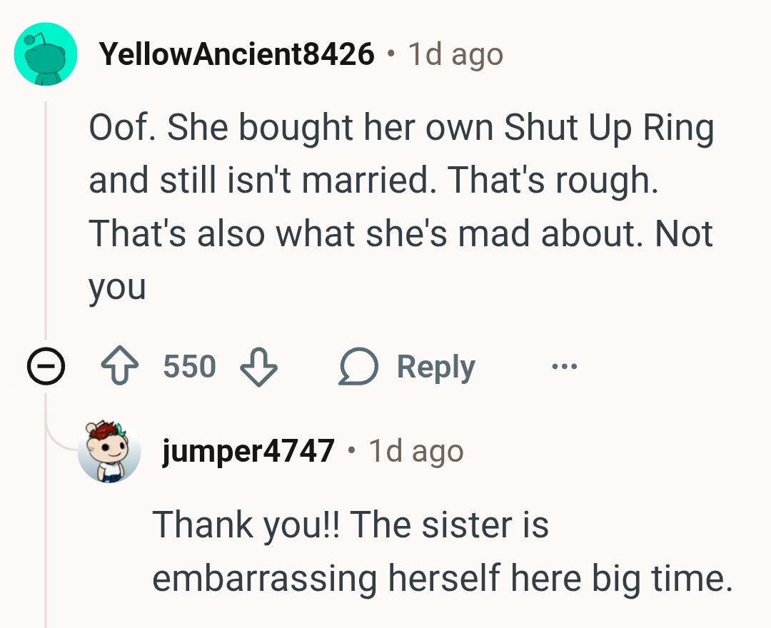 She bought her own shut up ring