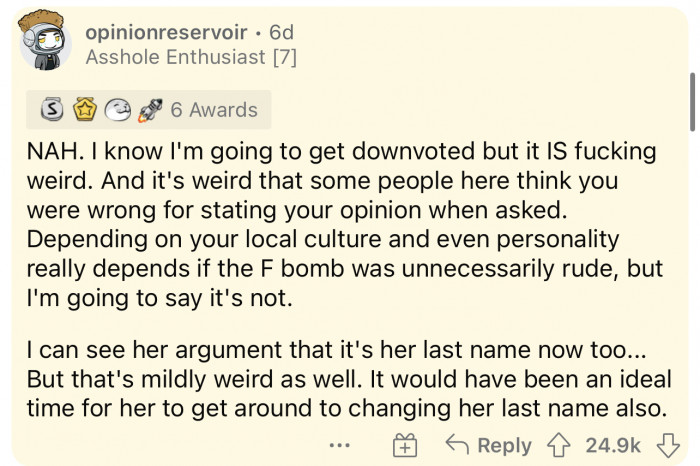 The one comment that said they'd get downvoted is actually the comment that got the most attention and awards.