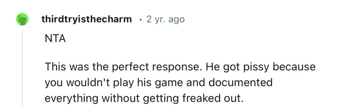 “NTA. This was the perfect response.”