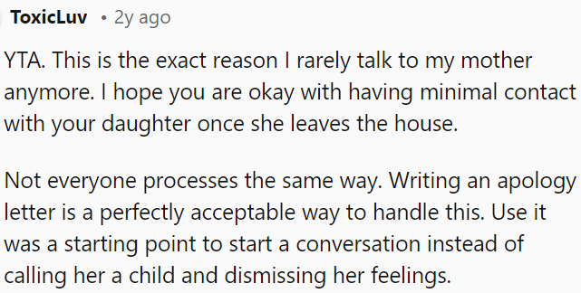 Written apologies are effective; OP should initiate a dialogue rather than dismissing her emotions.