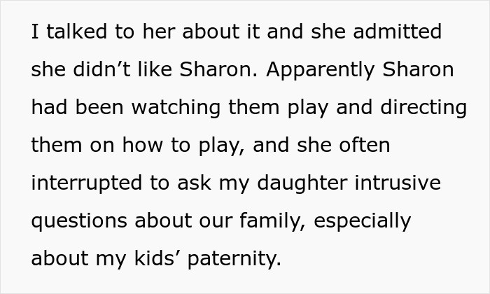 She decides to ask her daughter about it, and it turns out that the mother of the daughter wasn't the best person for her to be spending time with.