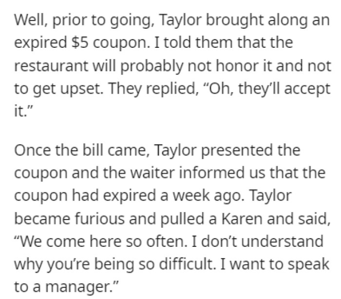 Taylor brought an expired $5 coupon with them to dinner and tried to use it