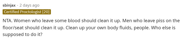 People in the comments immediately agreed with him, stating that it is unacceptable for her to leave it for others.