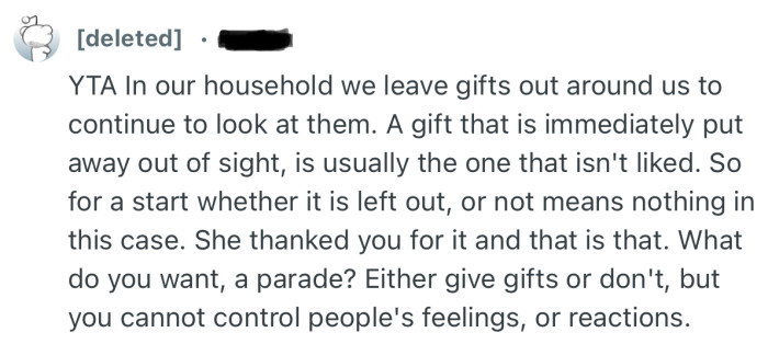 “She thanked you for it and that is that. What do you want, a parade?”