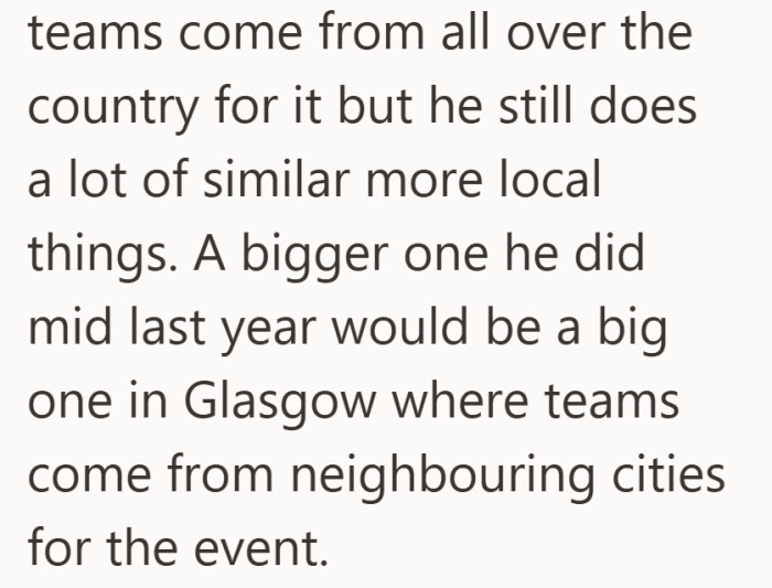 Even this big festival is part of a much larger pattern. It is not his only chance to compete on a larger stage.