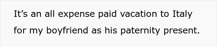 This is quite the extravagant gift.