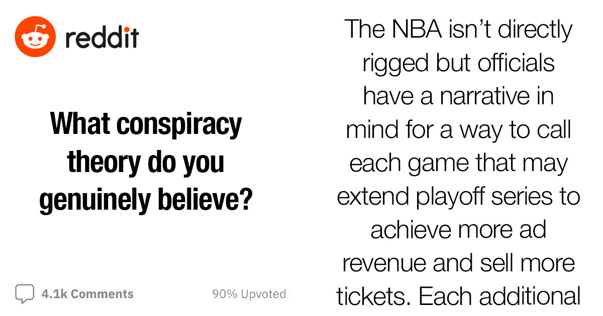 20 People Share Conspiracy Theories They Genuinely Believe