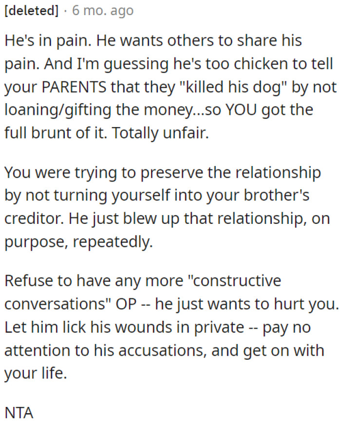 OP needs to ignore his accusations and move on with his life.