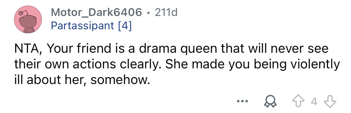 She's a drama queen.