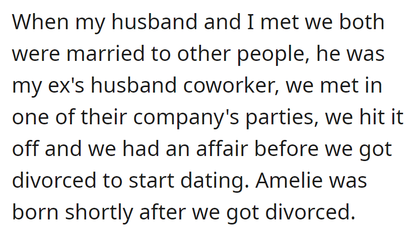 They Met at a Work Party While Married to Others, Had an Affair, Got Divorced, and Amelie Was Born Shortly After.
