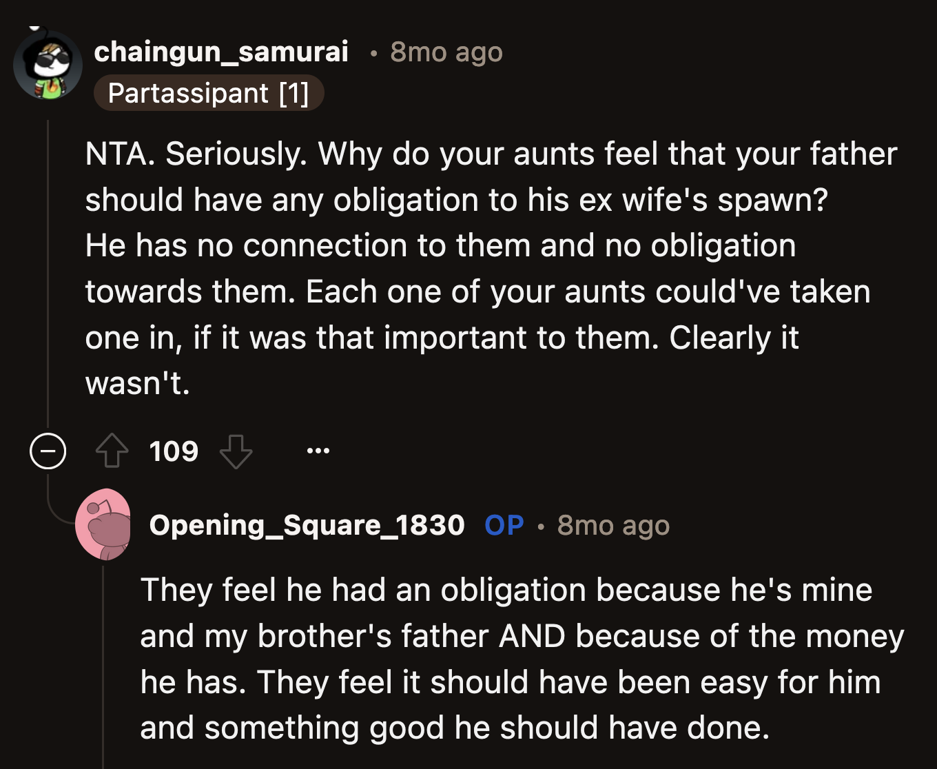 Their dad's wealth was not enough to make him a good parental figure for OP's half-siblings.