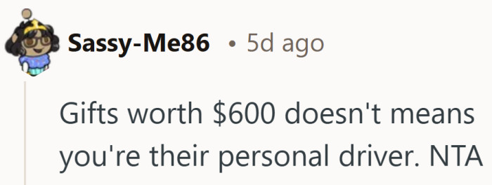 Six hundred dollars buys a nice present, not unlimited access to someone’s sleep.