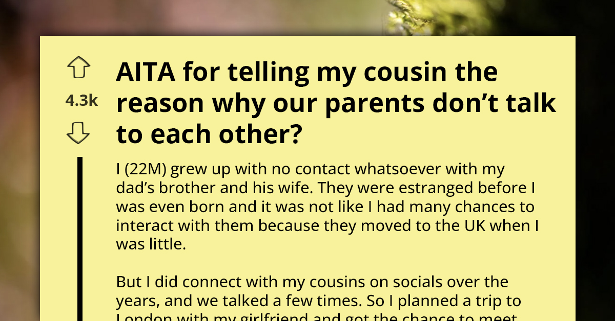 Man Reveals Family Secret to Cousin About Parents’ Estrangement and Sparks Tension