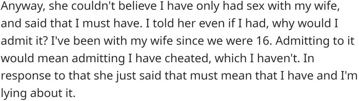 Jane accused him of lying and insisted that he must have cheated.