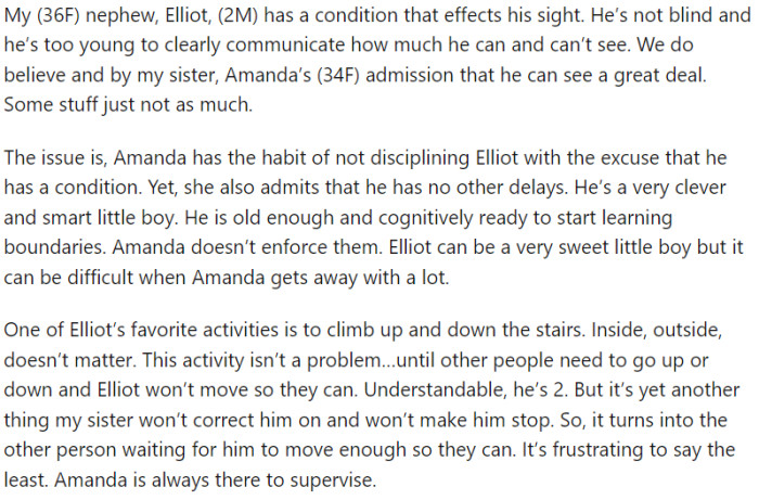 OP's nephew has a condition that affects his sight, and that is an excuse for OP's cousin to not discipline him