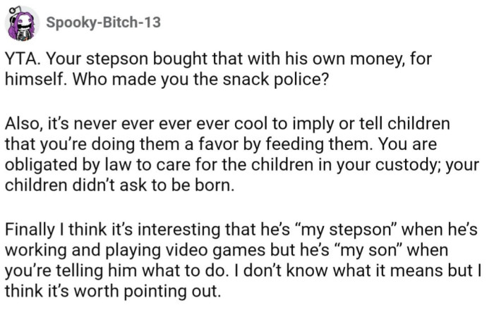 It's never a good idea to imply or tell children that you're doing them a favor by feeding them