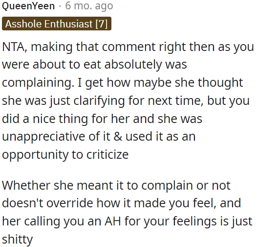 Even if it wasn't intended as complaining, it hurt OP's feelings.