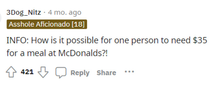Clearly, the concern was with how much she got at McDonald's and why she needed that much to 