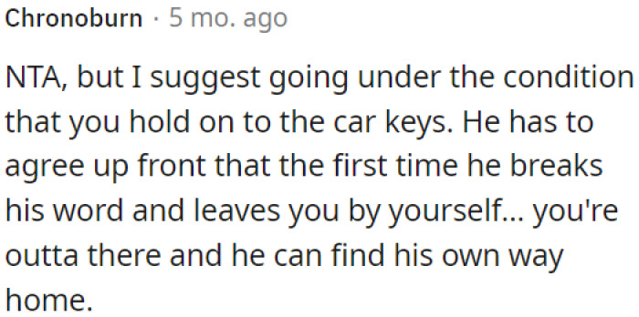 The OP should go, but her husband must agree not to abandon her; otherwise, she will leave the event.