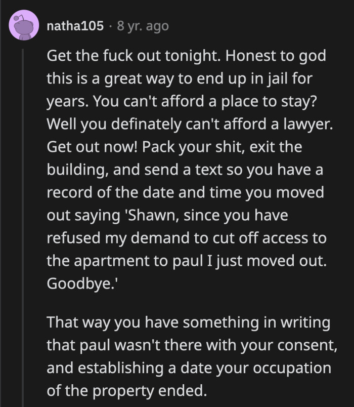 The longer he tolerates this, the more trouble he could face when the trio gets caught.