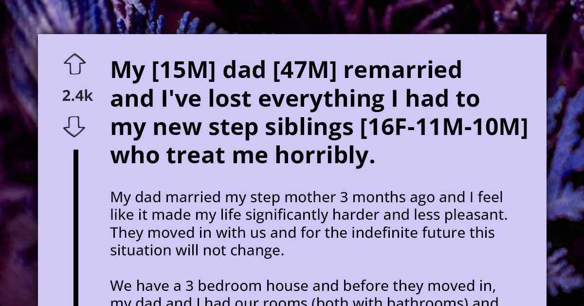 Heartbroken Teenager Seeks Advice As His Step-Siblings Treat Him Like Trash And His Dad Isn't Listening To His Complaints