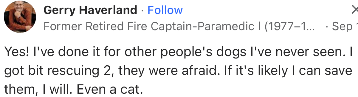 “Yes! I've done it for other people's dogs I've never seen.”