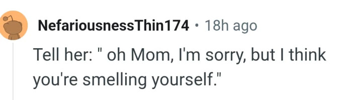 This Redditor is suggesting a good response the OP can use