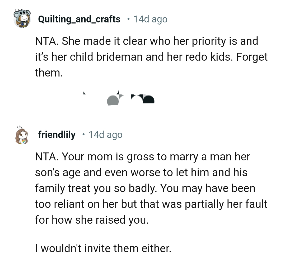 The OP may have been too reliant on his mom