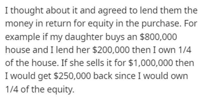 OP agreed to lend them the money in return for equity
