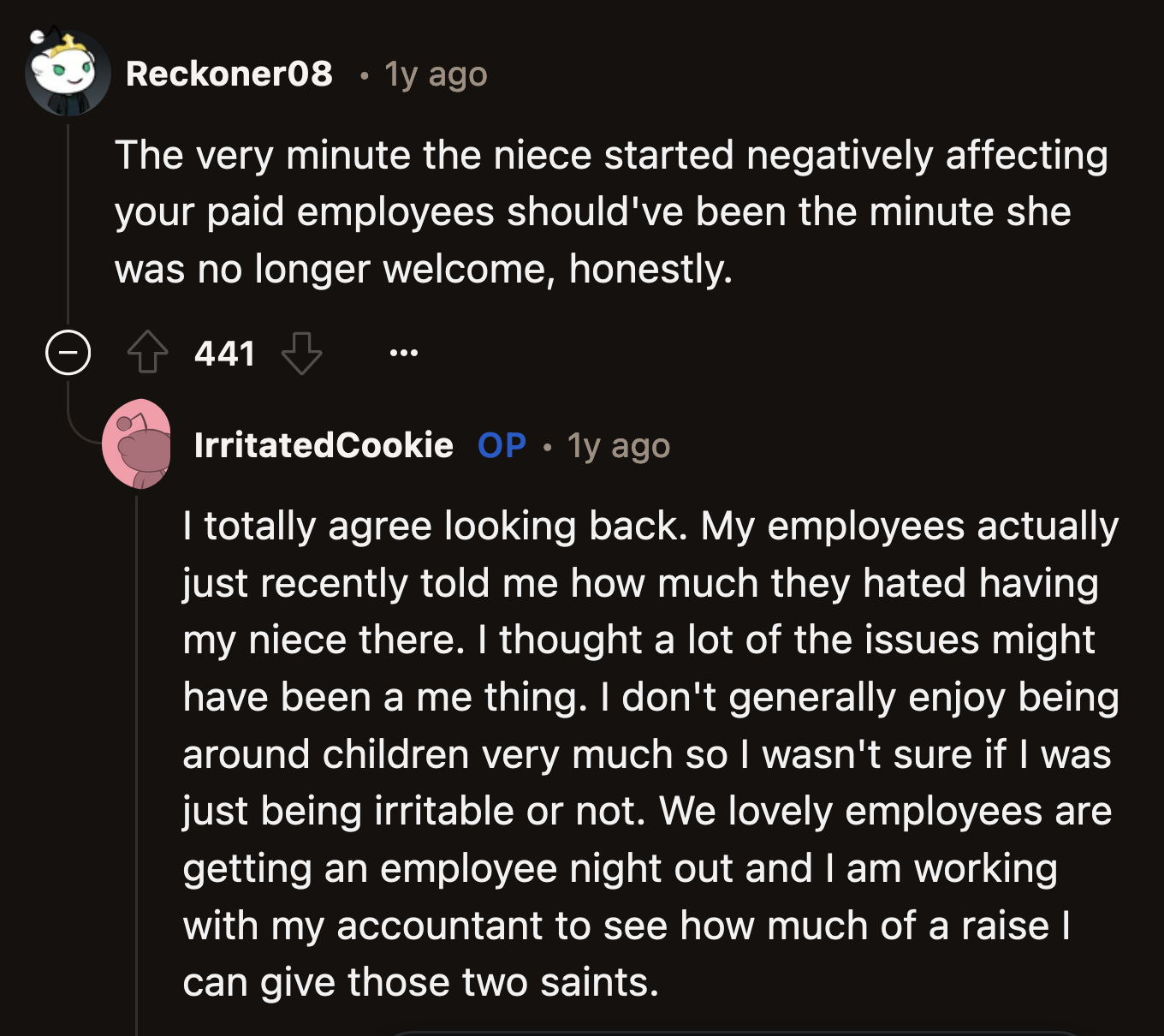 Her Employees Were Probably Afraid It Could Cost Them Their Jobs If They Spoke Negatively About Her Niece. OP Plans to Make It Up to Her Employees After the Summer She Put Them Through.