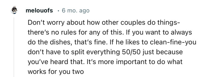 “Don’t worry about how other couples do things—there are no rules for any of this.”