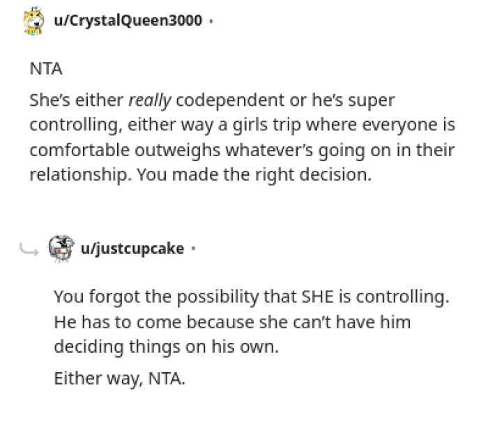 People immediately had a lot to say and thought maybe that they were codependent on each other.