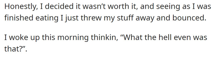 The OP can't help but wonder about the weirdness of the whole situation: