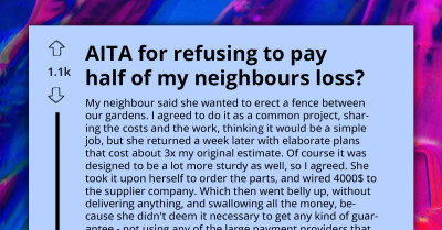 AITA For Not Covering My Neighbor's Loss After Fence Project Fails