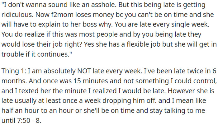 OP is accused of being late and jeopardizing Mom #2's job, but she claims that she's only been 15 minutes late once in the past six months.