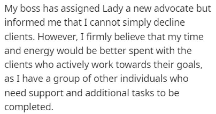 OP's boss reassigned Lady to a new advocate