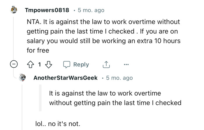 “NTA. It Is Against the Law to Work Overtime Without Getting Paid the Last Time I Checked.”